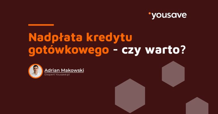 Nadpłata kredytu gotówkowego
