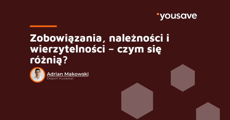 Zobowiązania, należności i wierzytelności to pojęcia często mylone. Sprawdź, czym się różnią i jak poprawnie je rozumieć w finansach.