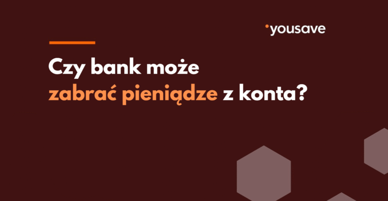 Czy bank może zabrać pieniądze z konta?