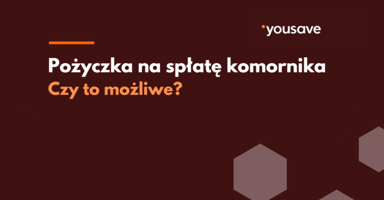 Czy można wziąć pożyczkę na spłatę komornika?