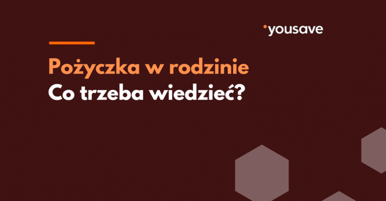 Pożyczka w rodzinie – jak zrobić to bezpiecznie i legalnie?