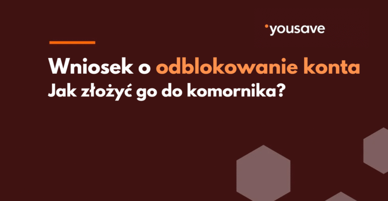 Jak złożyć wniosek o odblokowanie konta przez komornika?