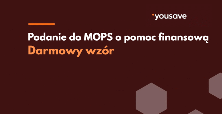 Jak napisać podanie do MOPS o pomoc finansową? Wzór i uzasadnienie