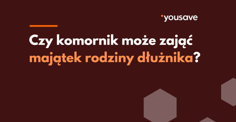 Czy komornik może zająć majątek rodziny?